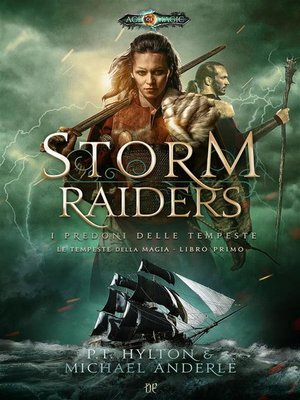 cover image of Storm Raiders--I Predoni delle Tempeste (Le Tempeste della Magia--Libro I)